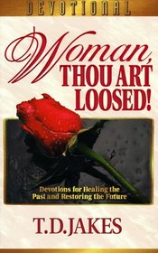 Woman, Thou Art Loosed!: Devotional Guide