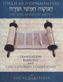 Torah and Commentary: The Five Books of Moses: Translation, Rabbinic and Contemporary Commentary