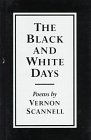 The Black and White Days: Poems