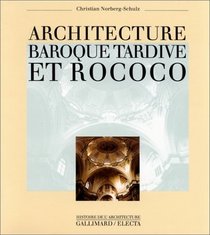 Architecture baroque tardive et rococo (Histoire de l'architecture)