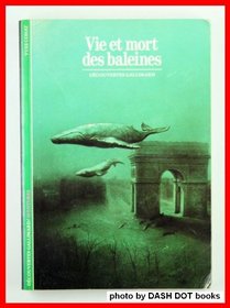 Vie et mort des baleines (Aventures) (French Edition)