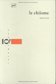 Le chiisme (Ancien prix éditeur : 30.00  - Economisez 50 %)