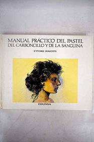 Manual Practico del Pastel del Carbonillo y D (Spanish Edition)