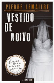 Vestido de Noivo (Blood Wedding) (Em Portugues do Brasil Edition)