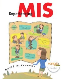 Experiencing MIS Value Package (includes Microsoft Office Excel 2007 In Business, Core)