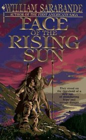 Face of the Rising Sun (First Americans, Bk 9)