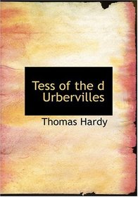 Tess of the d Urbervilles (Large Print Edition)