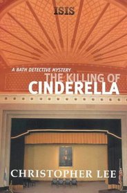The Killing of Cinderella (Bath Detective, Bk 3) (Large Print)