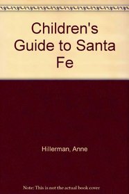 Children's Guide to Santa Fe