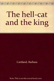 The hell-cat and the king