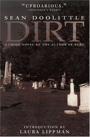 Dirt : A Crime Novel