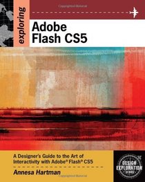 Exploring Adobe Flash CS5 (Design Exploration)