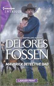 Maverick Detective Dad (Silver Creek Lawmen: Second Generation, Bk 2) (Harlequin Intrigue, No 2157) (Larger Print)