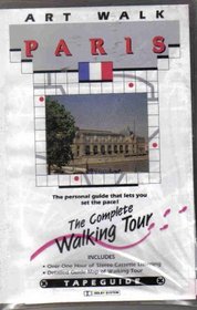 Tapeguide-Paris/Art Walk: The Complete Walking Tour (Tapeguide Walking Tours)