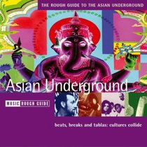 The Rough Guide to Asian Underground Music (Rough Guide World Music CDs)