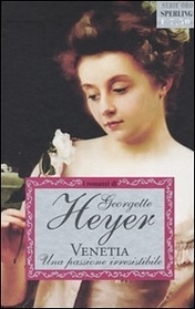 Venetia: una passione irresistibile (Venetia) (Italian Edition)