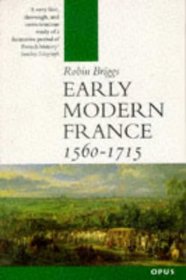 Early Modern France, 1560-1715 (Opus)