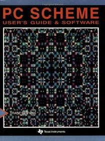 PC Scheme: User's Guide and Language Reference Manual - Trade Edition