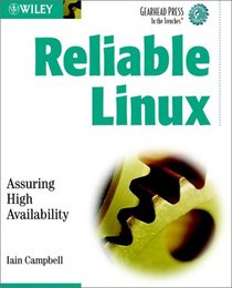 Reliable Linux: Assuring High Availability