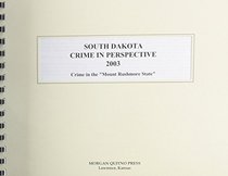 South Dakota Crime in Perspective 2003