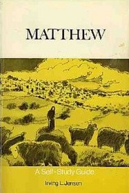 Matthew a Self Study Guide (Bible Self-Study Guides)