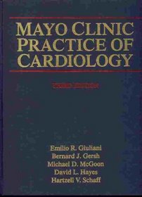 Mayo Clinic Practice of Cardiology