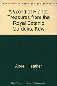 A World of Plants: Treasures from the Royal Botanic Gardens, Kew