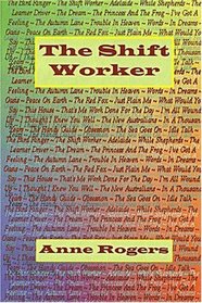 The Shift Worker (Poetry Volume 2) By Anne Rogers