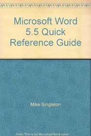 Microsoft Word 5.5 Quick Reference Guide
