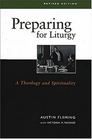 Preparing for Liturgy: A Theology and Spirituality