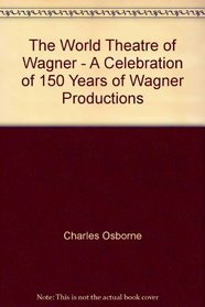 World Theatre of Wagner