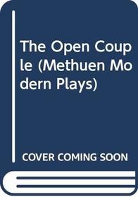 The Open Couple (Methuen Modern Plays)