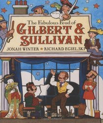 The Fabulous Feud Of Gilbert And Sullivan