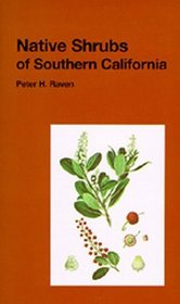 Native Shrubs of Southern California (California Natural History Guides (Paperback))