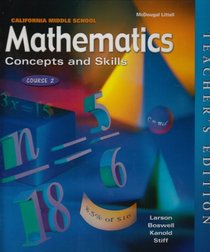 Mathematics Concepts and Skills: Course 2, California Middle School Teacher's Edition