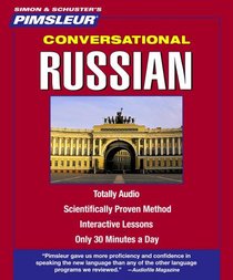 Conversational Russian: Learn to Speak and Understand Russian with Pimsleur Language Programs (Simon & Schuster's Pimsleur)