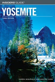 Insiders' Guide to Yosemite, 3rd (Insiders' Guide Series)