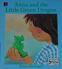 Anna and the Little Green Dragon (A Public Television Storytime Book)