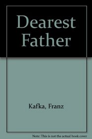 Dearest Father/kafka