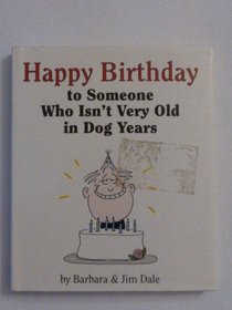 Gb Happy Birthday...In Dog Years Dale