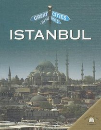 Istanbul (Great Cities of the World)
