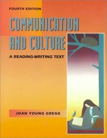 Communication and Culture: A Reading-Writing Text