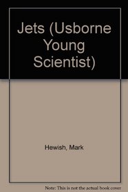 Jets (Usborne Young Scientist)