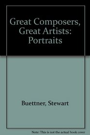 Great Composers-Great Artists: Portraits