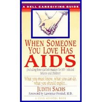 When someone you love has AIDS: A book of hope for family and friends