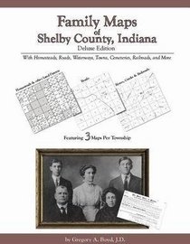 Family Maps of Shelby County , Indiana
