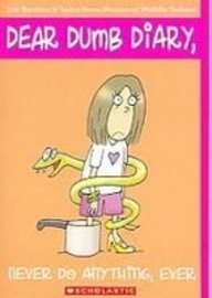 Never Do Anything, Ever: Jim Benton's Tales from Mackerel Middle School (Dear Dumb Diary)