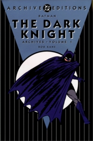 Batman The Dark Knight Archives, Vol. 1 (DC Archive Editions)