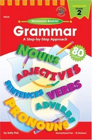 Grammar, Grade 2: A Step-By-Step Approach (Homework Booklets)