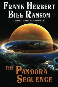 The Pandora Sequence: The Jesus Incident, The Lazarus Effect, The Ascension Factor